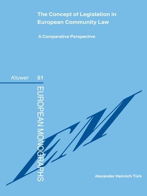 cover image of The Concept of Legislation in European Community Law